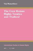 The Core Human Rights Treaties and Thailand