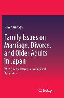 Family Issues on Marriage, Divorce, and Older Adults in Japan