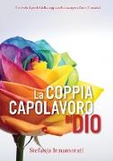 La coppia capolavoro di Dio