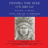 Ending the War on Drugs