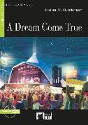 A Dream Come True. Buch + Audio-CD