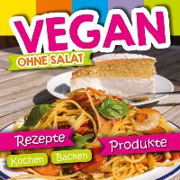 Vegan ohne Salat