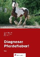 Diagnose: Pferdefieber!