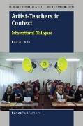 Artist-Teachers in Context: International Dialogues