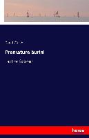 Premature burial