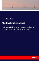 The Invalid's hymn-book