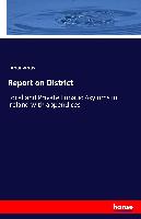 Report on District