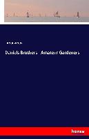 Daniels Brothers - Amateur Gardeners