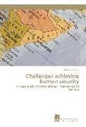 Challenges achieving human security