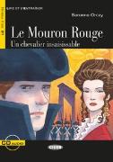 Le Mouron rouge. Buch + Audio-CD