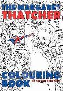 The Margaret Thatcher Colouring Book