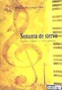 SONANTA DE SIERVO, GACELAS, CASIDAS Y OTROS POEMAS