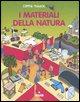 I materiali della natura