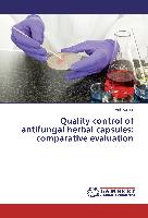 Quality control of antifungal herbal capsules: comparative evaluation
