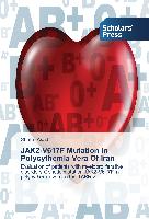 JAK2-V617F Mutation In Polycythemia Vera Of Iran
