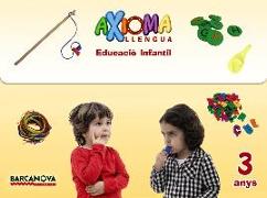 Axioma, llengua, Educación Infantil, 3 años (Catalunya, Illes Balears)
