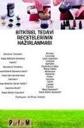 Bitkisel Tedavi Recetelerinin Hazirlanmasi