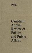 Canadian Annual Review of Politics and Public Affairs 1986