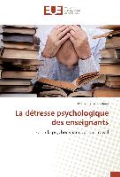 La détresse psychologique des enseignants