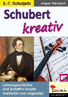 Schubert kreativ