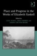 Place and Progress in the Works of Elizabeth Gaskell