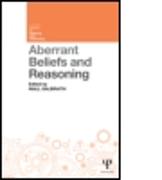 Aberrant Beliefs and Reasoning