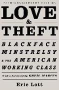 Love and Theft: Blackface Minstrelsy and the American Working Class