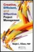 Creative, Efficient, and Effective Project Management