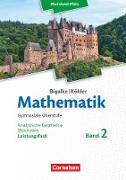 Bigalke/Köhler: Mathematik, Rheinland-Pfalz, Leistungsfach Band 2, Analytische Geometrie, Stochastik, Schülerbuch
