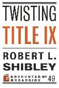 Twisting Title IX