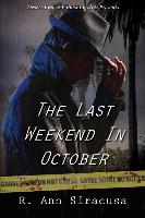 The Last Weekend in October