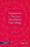 Frameworks for Practice in Educational Psychology, Second Edition