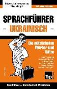 Sprachführer Deutsch-Ukrainisch Und Mini-Wörterbuch Mit 250 Wörtern