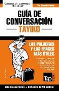 Guía de Conversación Español-Tayiko Y Mini Diccionario de 250 Palabras