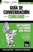 Guía de Conversación Español-Coreano Y Diccionario Conciso de 1500 Palabras