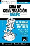 Guía de Conversación Español-Danés Y Vocabulario Temático de 3000 Palabras