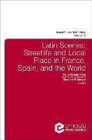 Latin Scenes: Streetlife and Local Place in France, Spain, and the World