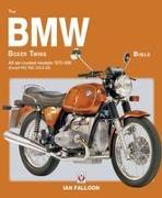 The BMW Boxer Twins Bible: All Air-Cooled Models 1970-1996 (Except R45, R65, G/S & Gs)