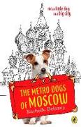 The Metro Dogs of Moscow