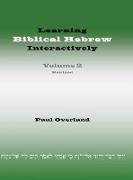 Learning Biblical Hebrew Interactively, 2 (Student Edition, Revised)