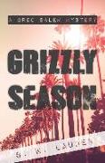 Grizzly Season: A Greg Salem Mystery