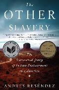 The Other Slavery