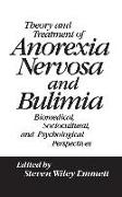 Theory and Treatment of Anorexia Nervosa and Bulimia