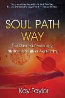 Soul Path Way: The Dance of Astrology, Intuition & Spiritual Awakening