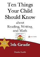 Ten Things Your Child Should Know: 5th Grade