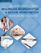 Hillcrest Medical Center: Healthcare Documentation and Medical Transcription