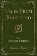 Tales from Boccaccio (Classic Reprint)