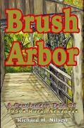Brush Arbor