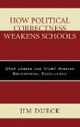 How Political Correctness Weakens Schools
