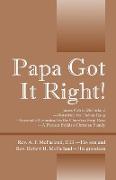 Papa Got It Right! James Calvin McFarland - Outwitted the Dalton Gang -- Secured a Homestead in the Cherokee Strip Race -- A Pioneer Builds a Christian Family